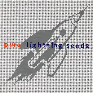 The Lightning Seeds - Pure (1996)