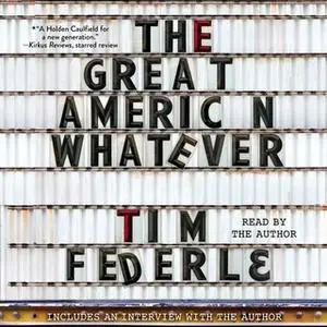 «The Great American Whatever» by Tim Federle