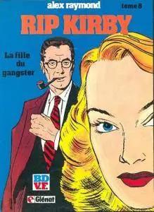 Rip Kirby - Tome 08 - La fille du gangster