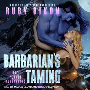 «Barbarian’s Taming» by Ruby Dixon