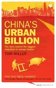 China's Urban Billion: The Story Behind the Biggest Migration in Human History (repost)