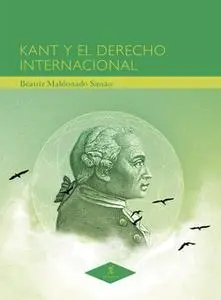 «Kant y el derecho internacional» by Beatriz Maldonado Simán
