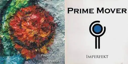 Prime Mover - 2 Studio Albums (2004-2007)