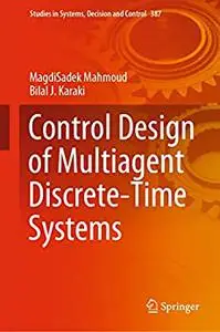 Control Design of Multiagent Discrete-Time Systems