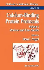 Calcium-Binding Protein Protocols: Volume 1: Reviews and Case Studies