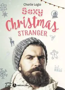 Charlie Lazlo, "Sexy Christmas Stranger"
