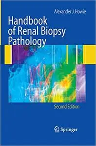 Handbook of Renal Biopsy Pathology