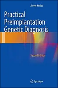 Practical Preimplantation Genetic Diagnosis Ed 2