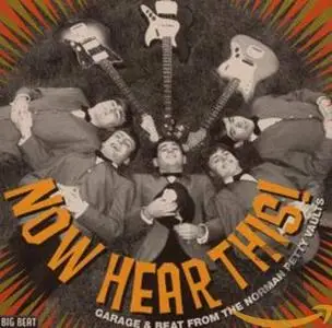 VA - Now Hear This! Garage & Beat From The Norman Petty Vaults (2007)