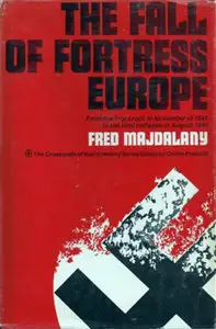 The Fall of Fortress Europe