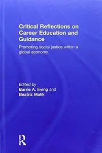 Critical Reflections on Career Education and Guidance: Promoting Social Justice