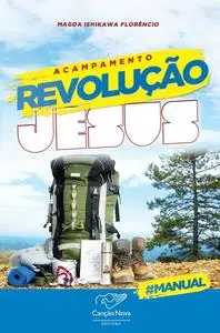 «Acampamento Revolução Jesus» by Magda Ishikawa