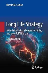 Long Life Strategy (2nd Edition)