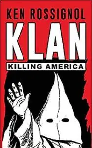 KLAN: Killing America