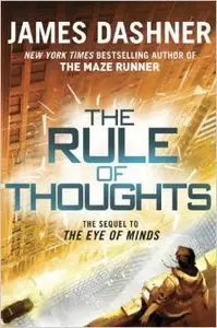 The Rule of Thoughts Quotes by James Dashner