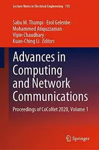 Advances in Computing and Network Communications: Proceedings of CoCoNet 2020, Volume 1