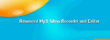 Advanced MP3 WMA Recorder and Editor ver.7.3