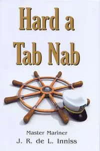 «Hard a Tab Nab» by J.R. De L Inniss