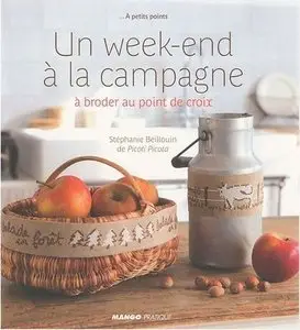 Un week-end à la campagne à broder au point de croix