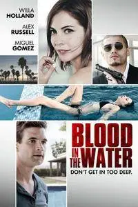 Blood in the Water / Pacific Standard Time (2016)