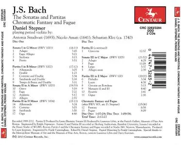 Daniel Stepner - Johann Sebastian Bach: The Sonatas and Partitas, Chromatic Fantasy & Fugue (2013)