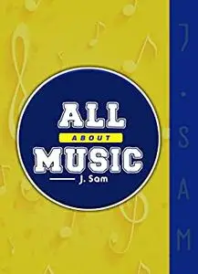 All About Music : Music book
