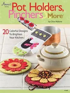 Pot Holders, Pinchers & More: 20 Colorful Designs to Brighten Your Kitchen (repost)