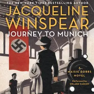 «Journey to Munich» by Jacqueline Winspear