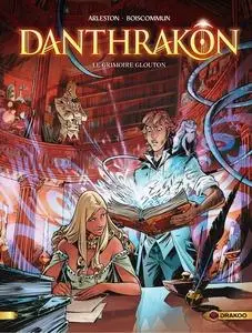 Danthrakon - Tome 1 - Le Grimoire glouton