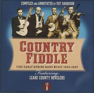 Various Artists – Country Fiddle: Fine Early String Band Music 1924-1937 (2013)