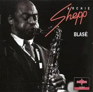 Archie Shepp - Blase (1994)