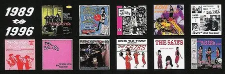 The 5.6.7.8's - Bomb The Rocks: Early Days Singles 1989 - 1996 (2003)