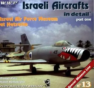 Israel Aircrafts in Detail (Part 1) (repost)