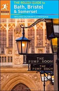 The Rough Guide to Bath, Bristol & Somerset, 2nd Edition (Repost)