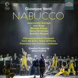 Filarmonica Arturo Toscanini, Coro del Teatro Regio di Parma & Francesco Ivan - Verdi: Nabucco (Live) (2020)