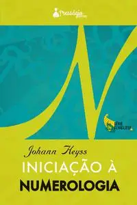 «Iniciação à numerologia» by Johann Heyss