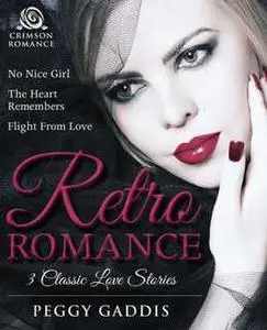 «Retro Romance» by Peggy Gaddis