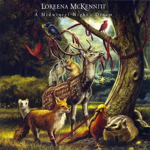 Loreena McKennitt - A Midwinter Night's Dream (2008)