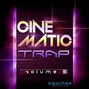 Equinox Sounds Cinematic Trap Vol. 5 WAV