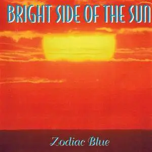 Zodiac Blue - Bright Side Of The Sun (1995)
