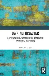 Owning Disaster