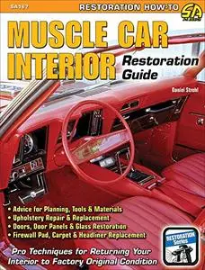 Muscle Car Interior Restoration Guide