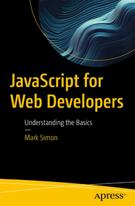 JavaScript for Web Developers: Understanding the Basics