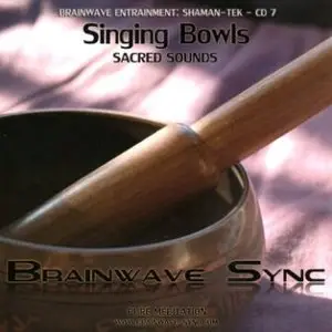 Brainwave-Sync - Singing Bowls (Sacred Sounds)