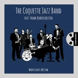 The Coquette Jazz Band - When Lights Are Low (2019/2021) [Official Digital Download 24/96]