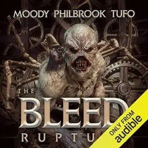 The Bleed: Rupture [Audiobook]