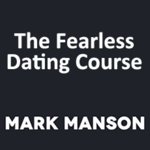 The Fearless Dating Course