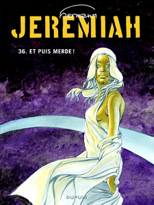 Jeremiah - Tome 36 - Et puis merde (2018)