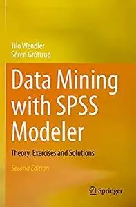 Data Mining with SPSS Modeler, 2nd Edition