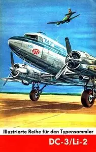 Douglas DC-3/Lisunov Li-2 (Illustrierte Reihe fur den Typensammler №21)